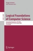 Logical Foundations of Computer Science: International Symposium, Lfcs 2009, Deerfield Beach, Fl, Usa, January 3-6, 2009, Proceedings
