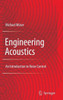 Engineering Acoustics: An Introduction to Noise Control