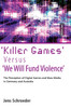 'Killer Games' Versus 'We Will Fund Violence'; The Perception of Digital Games and Mass Media in Germany and Australia