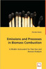 Emissions and Processes in Biomass Combustion