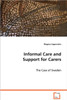 Informal Care and Support for Carers