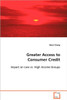 Greater Access to Consumer Credit
