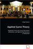 Applied Game Theory