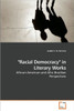 ""Racial Democracy"" in Literary Works