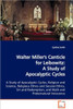 Walter Miller's Canticle for Leibowitz: A Study of Apocalyptic Cycles