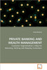Private Banking and Wealth Management