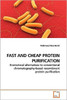 Fast and Cheap Protein Purification
