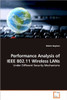 Performance Analysis of IEEE 802.11 Wireless LANs