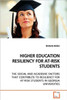 Higher Education Resiliency for At-Risk Students