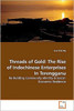 Threads of Gold: The Rise of Indochinese Enterprises In Terengganu