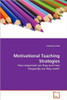 Motivational Teaching Strategies