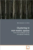Clustering in non-metric spaces