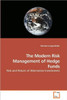 The Modern Risk Management of Hedge Funds