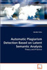 Automatic Plagiarism Detection Based on Latent Semantic Analysis