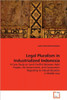 Legal Pluralism in Industrialized Indonesia