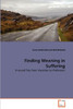 Finding Meaning in Suffering