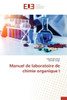 Manuel de laboratoire de chimie organique I