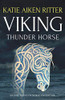 VIKING: Thunder Horse (Norse Adventure)