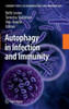 Autophagy in Infection and Immunity