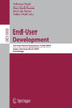 End-User Development: 2nd International Symposium, Is-Eud 2009, Siegen, Germany, March 2-4, 2009, Proceedings