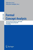 Formal Concept Analysis: 7th International Conference, ICFCA 2009 Darmstadt, Germany, May 21-24, 2009 Proceedings