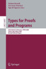 Types for Proofs and Programs: International Conference, Types 2008 Torino, Italy, March 26-29, 2008 Revised Selected Papers