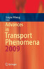 Advances in Transport Phenomena 2009