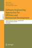 Software Engineering Approaches for Offshore and Outsourced Development: Third International Conference, SEAFOOD 2009, Zurich, Switzerland, July 2-3,