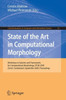 State of the Art in Computational Morphology: Workshop on Systems and Frameworks for Computational Morphology, Sfcm 2009, Zurich, Switzerland, Septemb