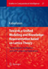 Towards a Unified Modeling and Knowledge-Representation Based on Lattice Theory: Computational Intelligence and Soft Computing Applications