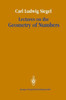 Lectures on the Geometry of Numbers