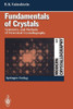 Fundamentals of Crystals: Symmetry, and Methods of Structural Crystallography