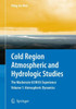 Cold Region Atmospheric and Hydrologic Studies. the MacKenzie Gewex Experience: Volume 1: Atmospheric Dynamics