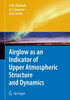 Airglow as an Indicator of Upper Atmospheric Structure and Dynamics