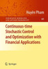 Continuous-Time Stochastic Control and Optimization with Financial Applications