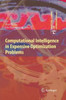 Computational Intelligence in Expensive Optimization Problems