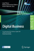 Digital Business: First International Icst Conference, Digibiz 2009, London, Uk, June 17-19, 2009, Revised Selected Papers