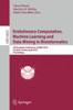 Evolutionary Computation, Machine Learning and Data Mining in Bioinformatics: 8th European Conference, EvoBIO 2010 Istanbul, Turkey, April 7-9, 2010 P