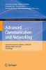 Advanced Communication and Networking: 2nd International Conference, Acn 2010, Miyazaki, Japan, June 23-25, 2010. Proceedings