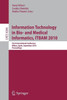 Information, Technology in Bio- And Medical Informatics, Itbam 2010: First International Conference, Bilbao, Spain, September 1-2, 2010, Proceedings