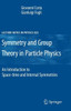 Symmetries and Group Theory in Particle Physics: An Introduction to Space-Time and Internal Symmetries