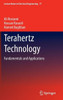 Terahertz Technology: Fundamentals and Applications