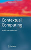 Contextual Computing: Models and Applications