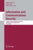 Information and Communications Security: 12th International Conference, Icics 2010, Barcelona, Spain, December 15-17, 2010 Proceedings