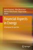 Financial Aspects in Energy: A European Perspective