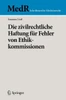 Die Zivilrechtliche Haftung FÃ¼r Fehler Von Ethikkommissionen