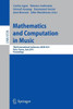 Mathematics and Computation in Music: Third International Conference, MCM 2011, Paris, France, June 15-17, 2011. Proceedings