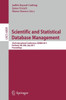 Scientific and Statistical Database Management: 23rd International Conference, Ssdbm 2011, Portland, Or, Usa, July 20-22, 2011. Proceedings
