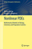 Nonlinear Pdes: Mathematical Models in Biology, Chemistry and Population Genetics