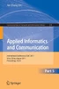 Applied Informatics and Communication, Part 5: International Conference, ICAIC 2011, Xi'an, China, August 20-21, 2011, Proceedings, Part V